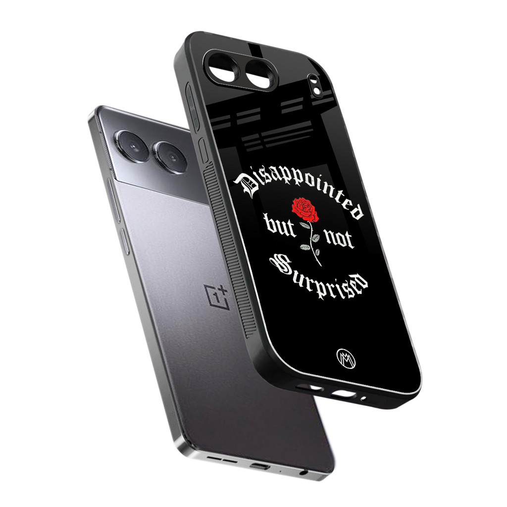 disappointed but not surprised back phone cover | glass case for oneplus nord 4