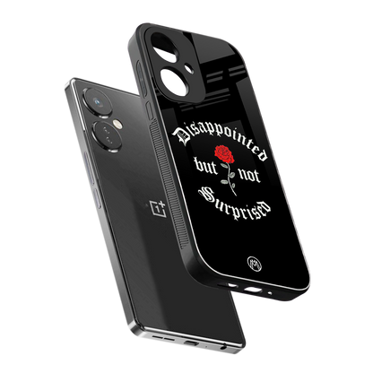 disappointed but not surprised back phone cover | glass case for oneplus nord ce 3
