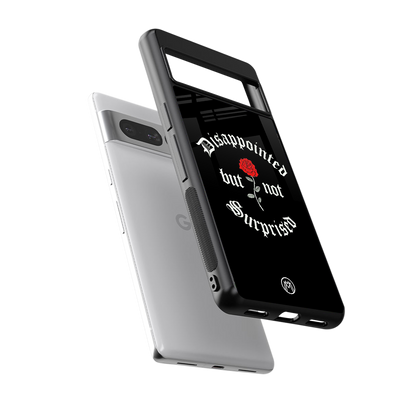 disappointed but not surprised back phone cover | glass case for google pixel 7 pro