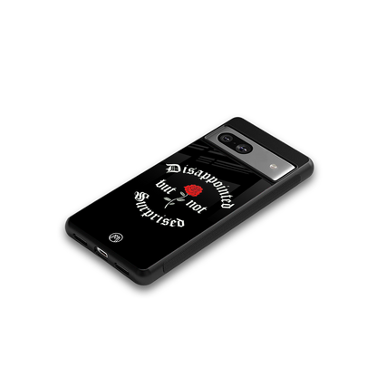 disappointed but not surprised back phone cover | glass case for Google Pixel 7