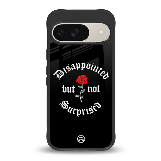 disappointed but not surprised back phone cover | glass case for google pixel 9