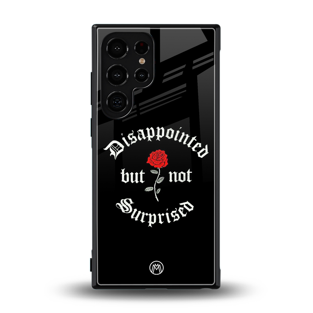 disappointed but not surprised back phone cover | glass case for samsung galaxy s24 ultra