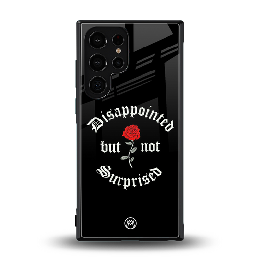 disappointed but not surprised back phone cover | glass case for samsung galaxy s24 ultra