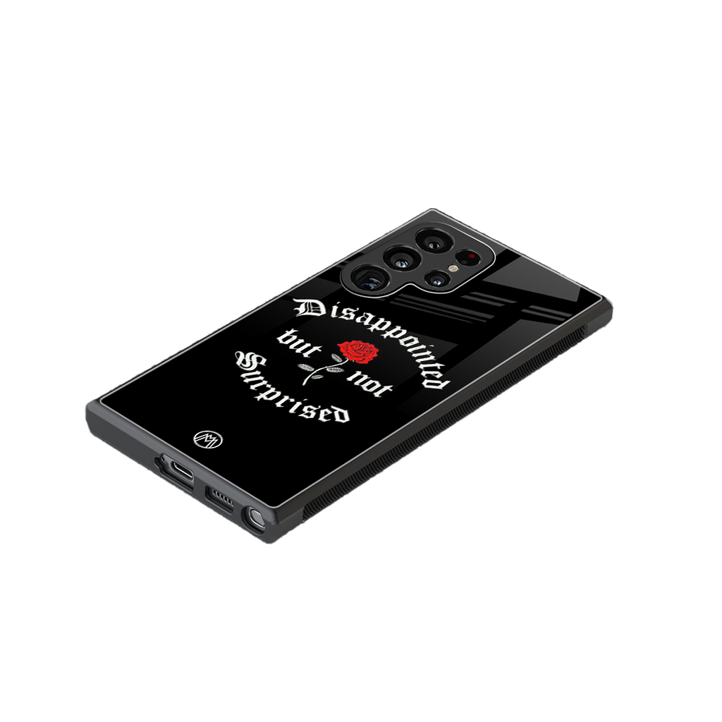 disappointed but not surprised back phone cover | glass case for samsung galaxy s24 ultra