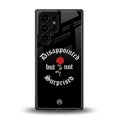 disappointed but not surprised back phone cover | glass case for samsung galaxy s25 ultra