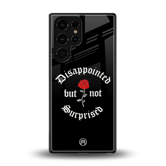 disappointed but not surprised back phone cover | glass case for samsung galaxy s25 ultra
