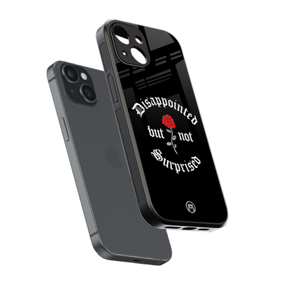 disappointed but not surprised back phone cover | glass case for iphone 15