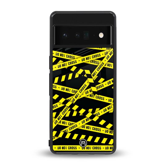 do not cross warning back phone cover | glass case for google pixel 6 pro
