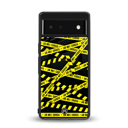do not cross warning back phone cover | glass case for Google Pixel 6A
