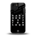don't get too loud back phone cover | glass case for iphone 13 mini