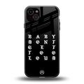 don't get too loud back phone cover | glass case for iphone 14 plus