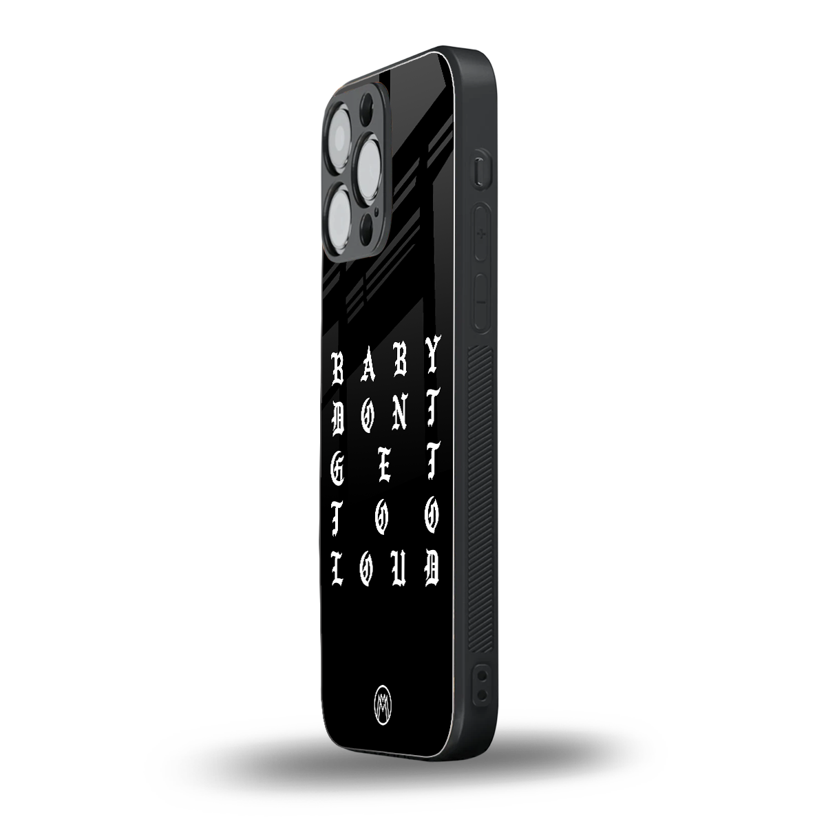 don't get too loud back phone cover | glass case for iphone 14 pro max
