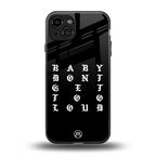 don't get too loud back phone cover | glass case for iphone 15