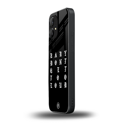 don't get too loud back phone cover | glass case for nothing phone 1