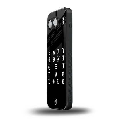 don't get too loud back phone cover | glass case for oneplus nord 4