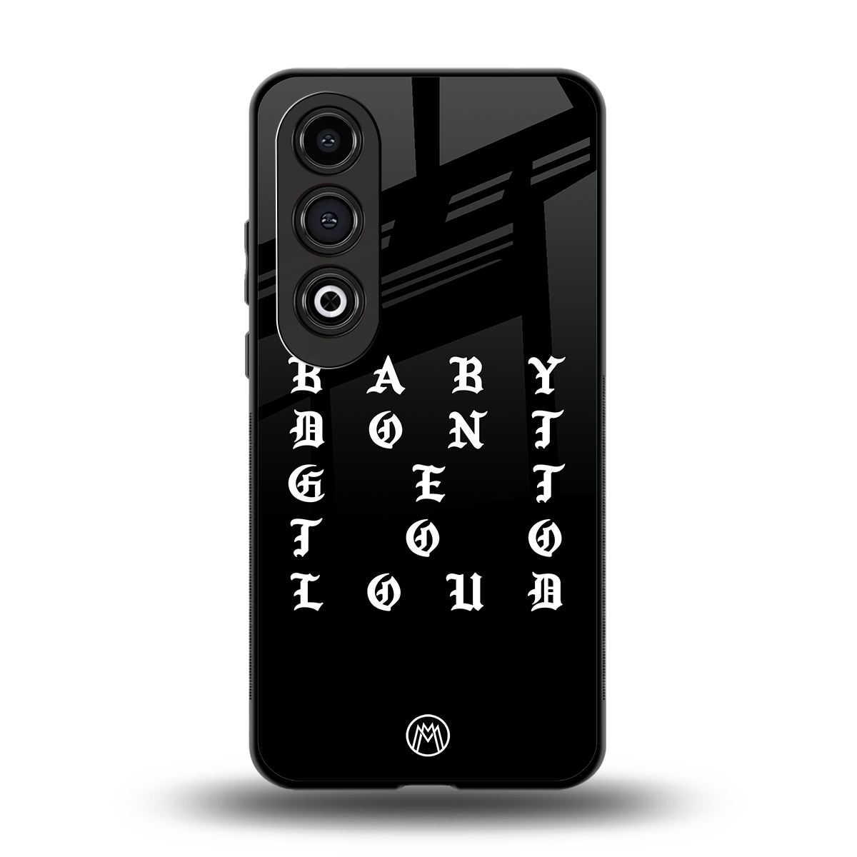 don't get too loud back phone cover | glass case for oneplus nord ce 4