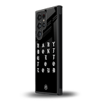 don't get too loud back phone cover | glass case for samsung galaxy s23 ultra