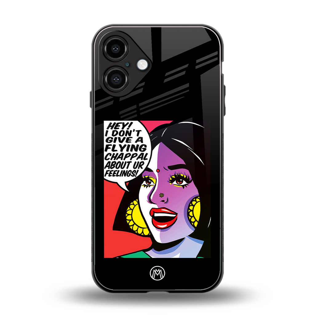 don't give a flying chappal back phone cover | glass case for iphone 16 plus
