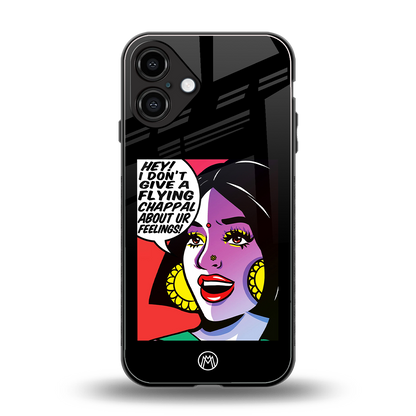 don't give a flying chappal back phone cover | glass case for iphone 16 plus