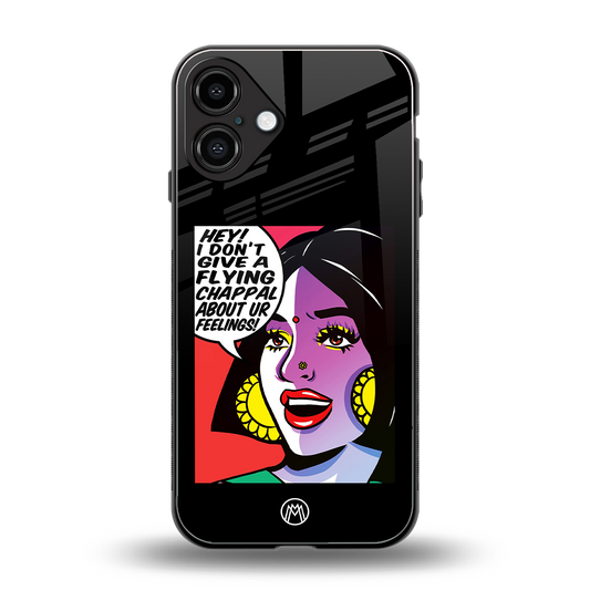 don't give a flying chappal back phone cover | glass case for iphone 16 plus