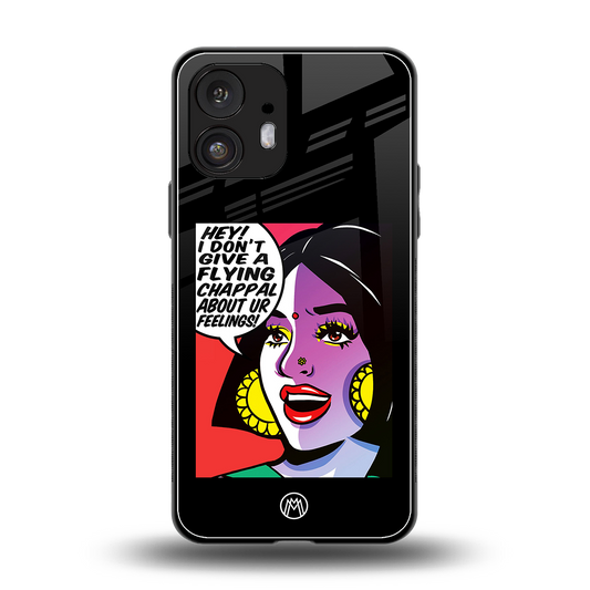 don't give a flying chappal back phone cover | glass case for nothing phone 2