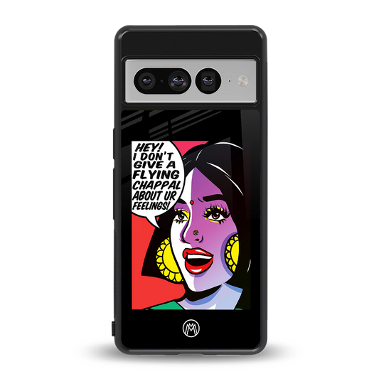 don't give a flying chappal back phone cover | glass case for google pixel 7 pro