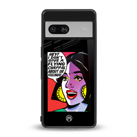 don't give a flying chappal back phone cover | glass case for Google Pixel 7A