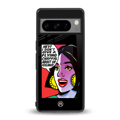 don't give a flying chappal back phone cover | glass case for google pixel 8 pro
