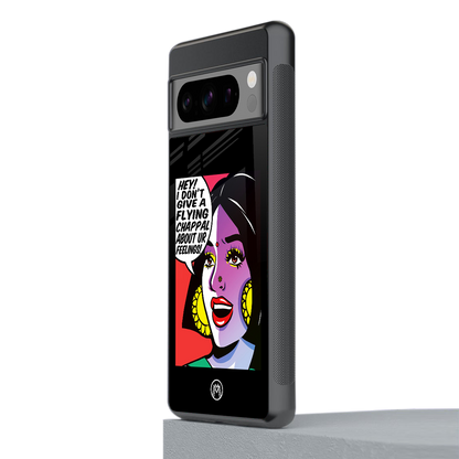 don't give a flying chappal back phone cover | glass case for google pixel 8 pro
