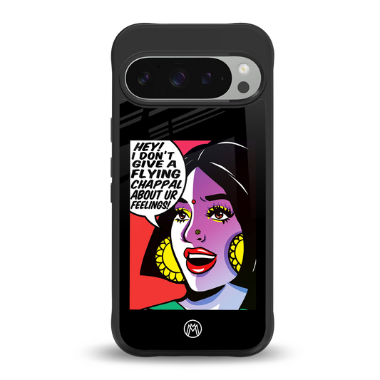don't give a flying chappal back phone cover | glass case for google pixel 9 pro