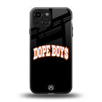 dope boys back phone cover | glass case for iphone 13 mini