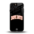 dope boys back phone cover | glass case for iphone 13 pro max