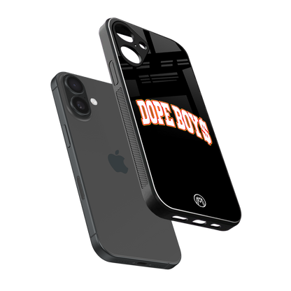 dope boys back phone cover | glass case for iphone 16 plus