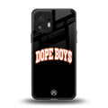 dope boys back phone cover | glass case for nothing phone 2