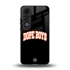 dope boys back phone cover | glass case for oneplus nord ce 4