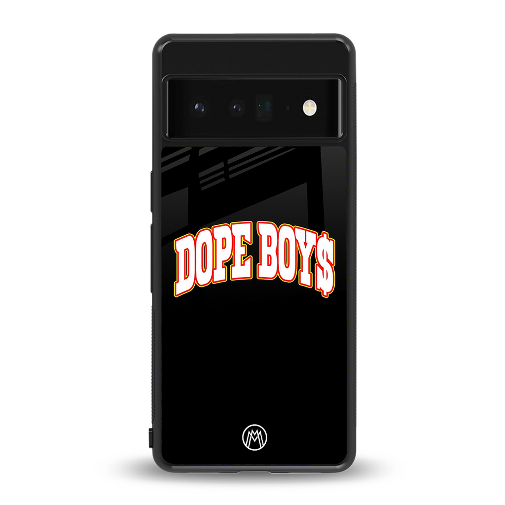 dope boys back phone cover | glass case for google pixel 6 pro