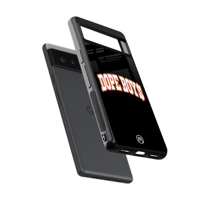 dope boys back phone cover | glass case for google pixel 6