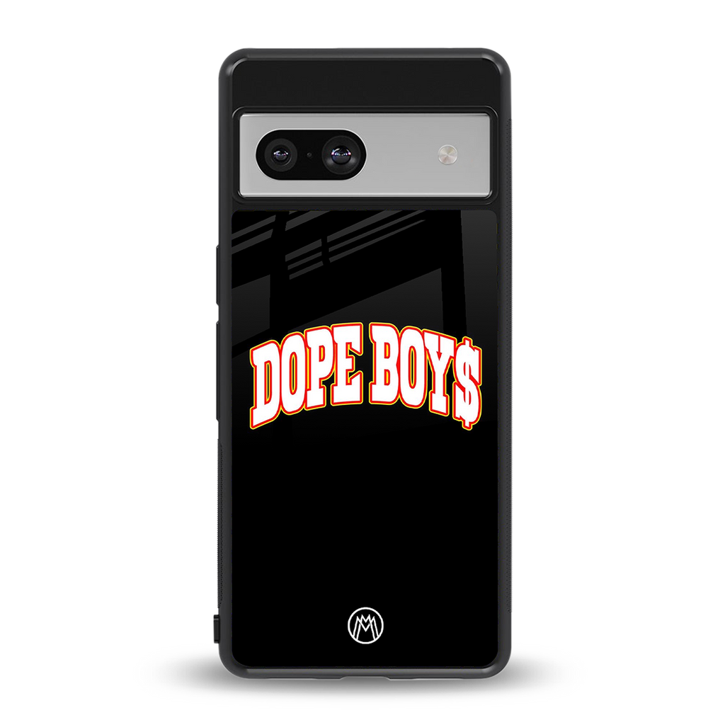 dope boys back phone cover | glass case for Google Pixel 7