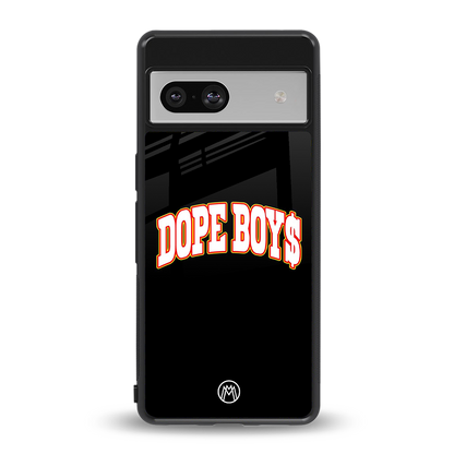 dope boys back phone cover | glass case for Google Pixel 7A