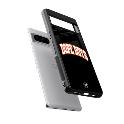 dope boys back phone cover | glass case for google pixel 8 pro