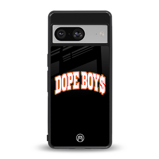 dope boys back phone cover | glass case for Google Pixel 8