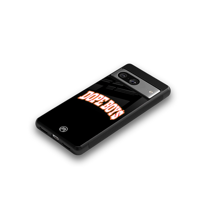 dope boys back phone cover | glass case for Google Pixel 8