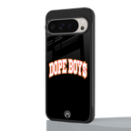 dope boys back phone cover | glass case for google pixel 9 pro
