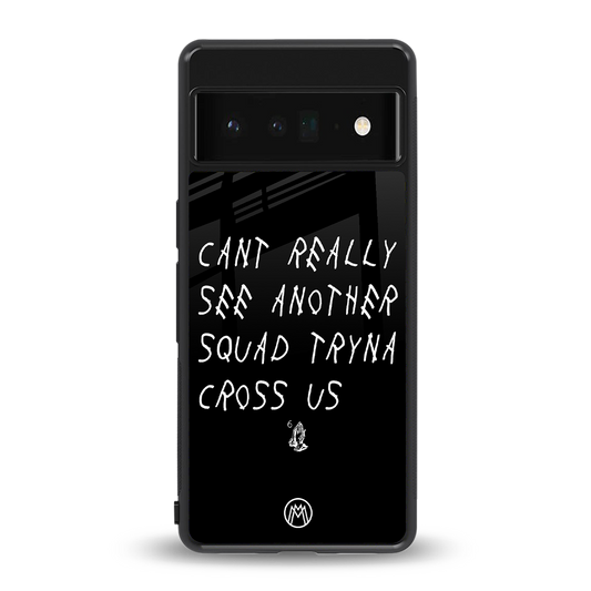 dope squad back phone cover | glass case for google pixel 6 pro