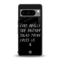 dope squad back phone cover | glass case for google pixel 8 pro