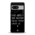 dope squad back phone cover | glass case for Google Pixel 8