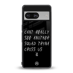 dope squad back phone cover | glass case for Google Pixel 8