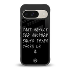 dope squad back phone cover | glass case for google pixel 9