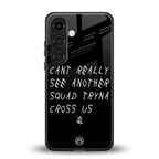 dope squad back phone cover | glass case for samsung galaxy s24