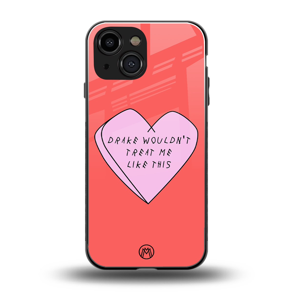 drake wouldn't treat me like this back phone cover | glass case for iphone 13 mini